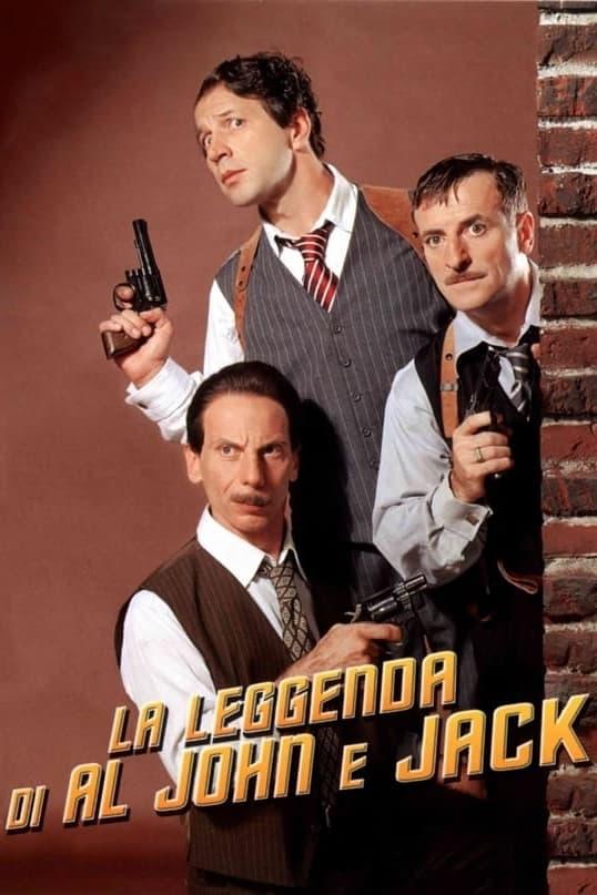 La leggenda di Al, John e Jack movie poster